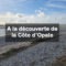 découverte de la Côte d’Opale