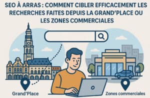 SEO à Arras : Comment optimiser sa visibilité sur Google ?